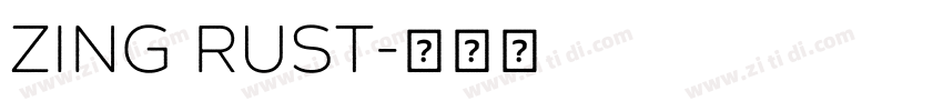 Zing Rust字体转换
